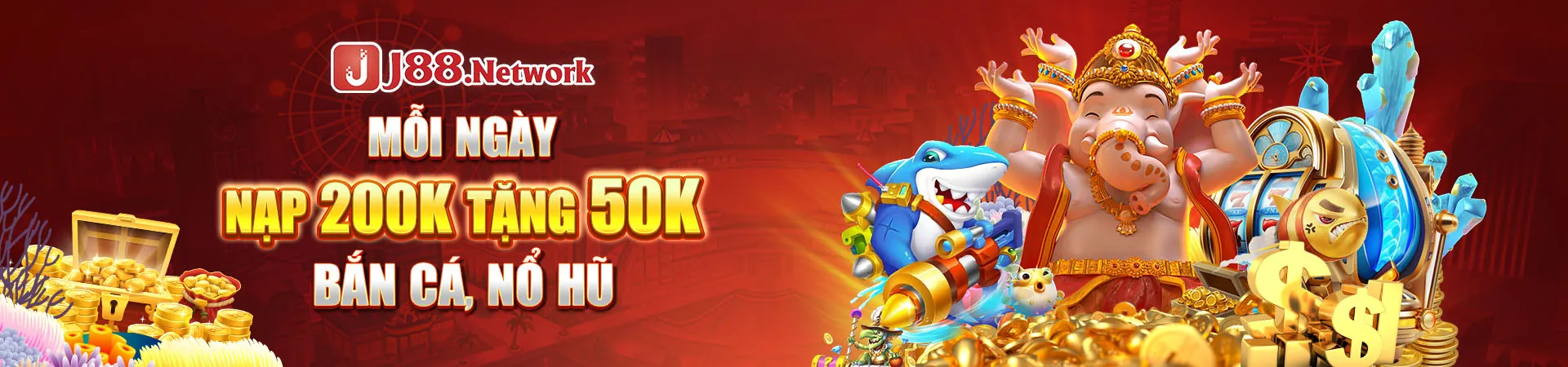 Ưu đãi sự kiện đặc biệt j188 win